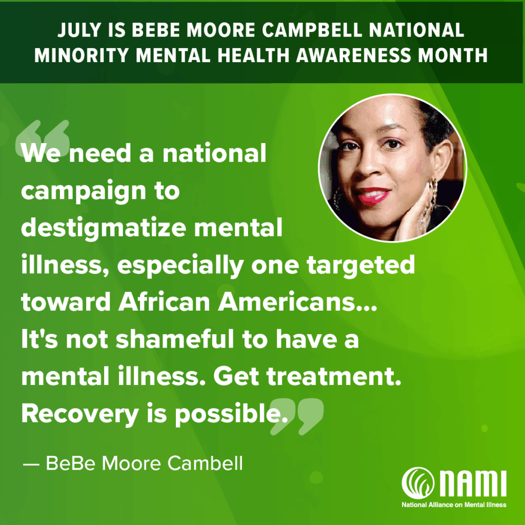 Bebe Moore Campbell quote: "We need a national campaign to destigmatize mental illness."