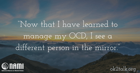 Now that I have learned to manage my OCD, I see a different person in the mirror